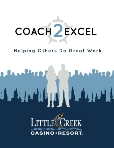 Little Creek Coach 2 Excel: Helping Others Do Great Work