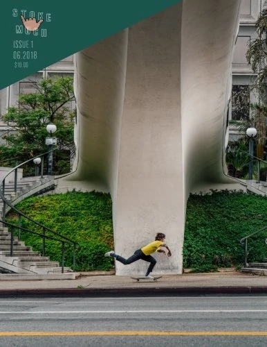 Stoke Much Volume 1 Issue 1: The Creative Culture of Skateboarding