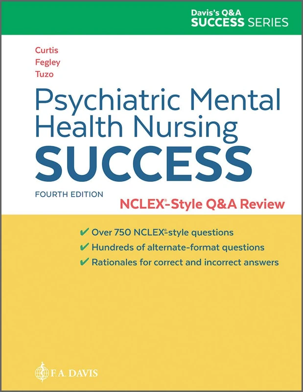 Psychiatric Mental Health Nursing Success: NCLEX®-Style Q&a Review