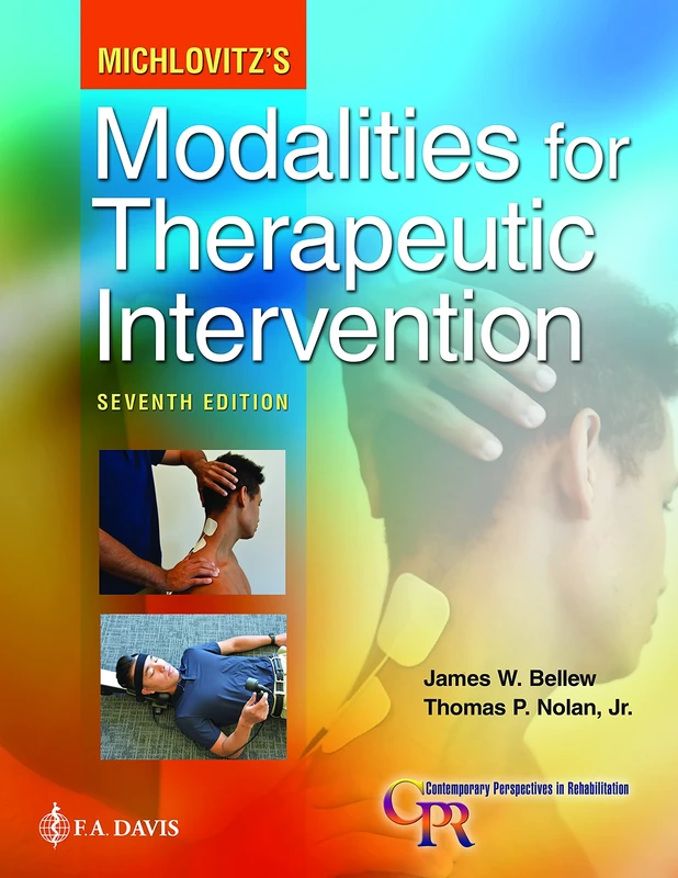 Michlovitz's Modalities for Therapeutic Intervention (Contemporary Perspectives in Rehabilitation)