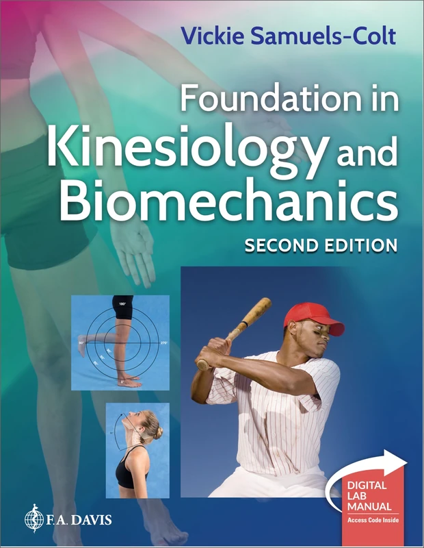 Foundation in Kinesiology and Biomechanics plus Digital Laboratory Manual