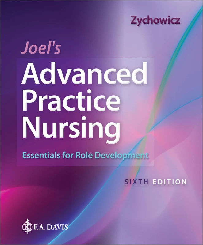 Joel's Advanced Practice Nursing: Essentials for Role Development