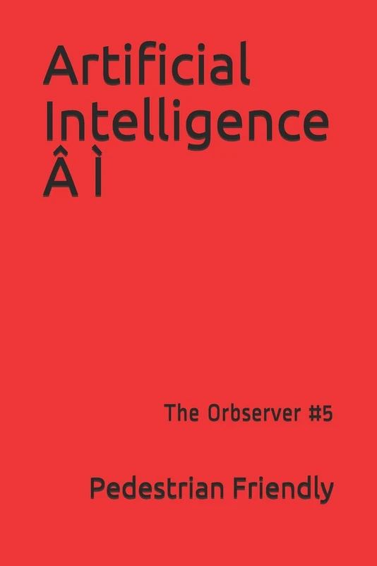 Artificial Intelligence Â Ì: The Orbserver #5 - Image 1