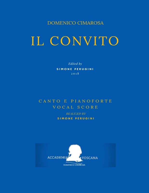 Cimarosa: Il convito: (Riduzione canto e pianoforte - Vocal Score): 3 (Edizione Critica Delle Opere Di Domenico Cimarosa)