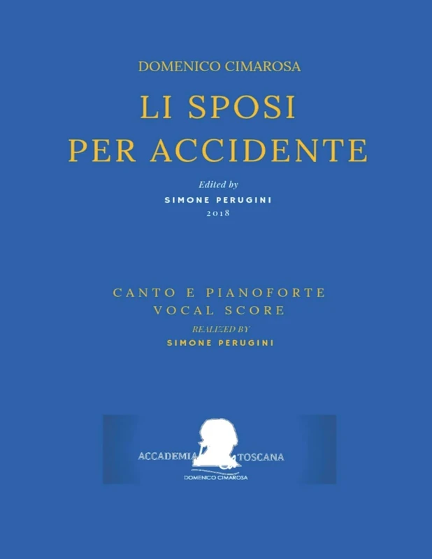 Cimarosa: Li sposi per accidente: (Canto e pianoforte - Vocal Score): 2 (Edizione Critica Delle Opere Di Domenico Cimarosa)