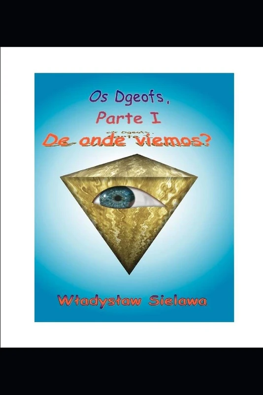 Os Dgeofs parte I: De onde viemos?: 1