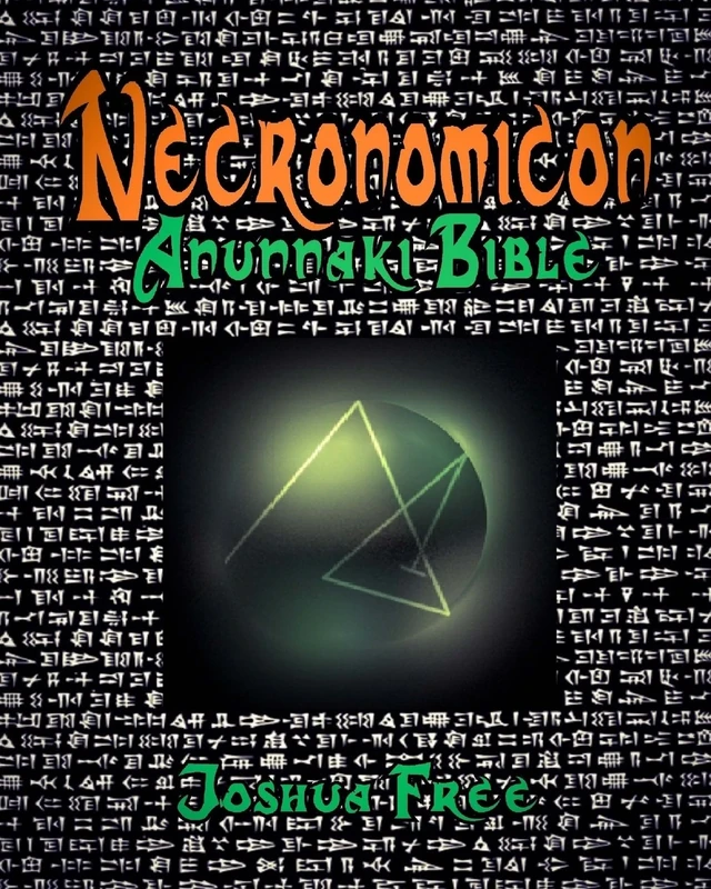 Necronomicon Anunnaki Bible: 10th Anniversary (Seventh Edition)