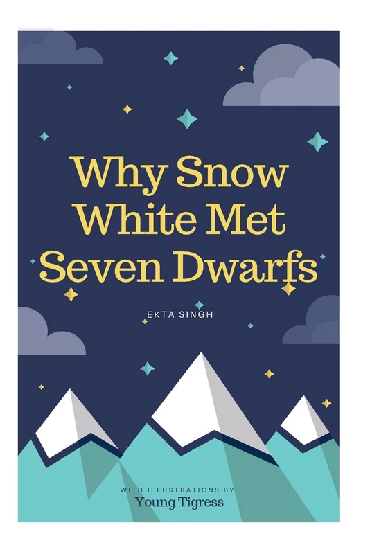 Why Snow White met seven dwarfs: An Unwritten Message - 2: Volume 2