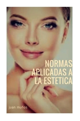 Normas aplicables a la estetica
