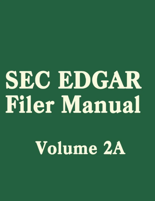 SEC EDGAR Filer Manual: Volume IIa - Image 1