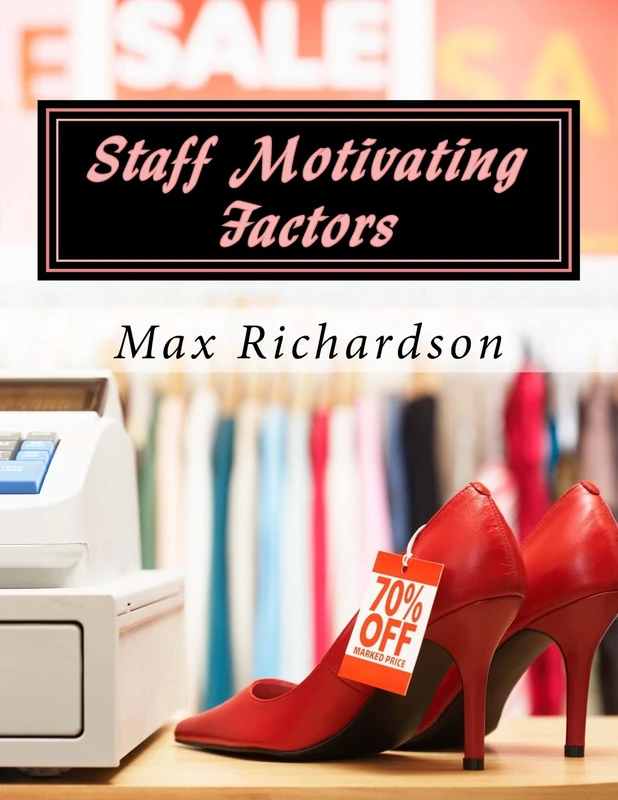 Staff Motivating Factors