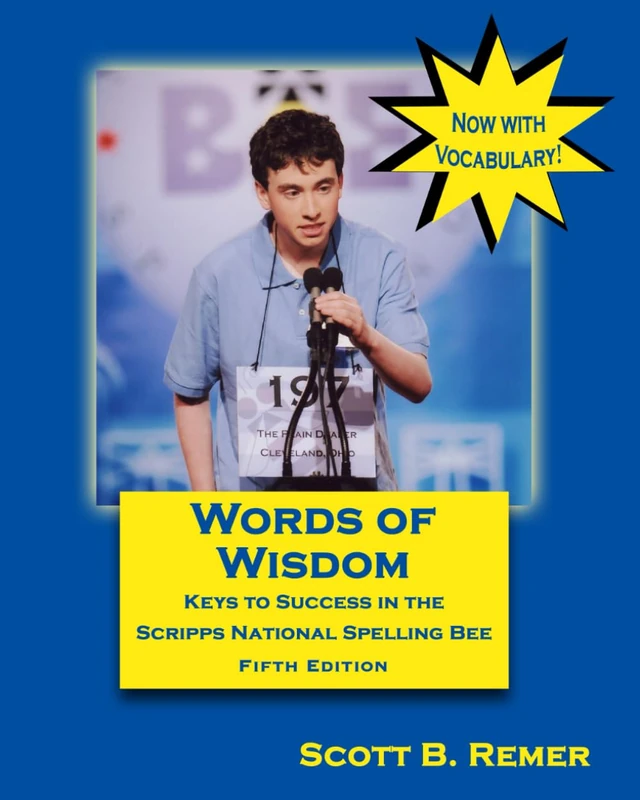 Words of Wisdom: Keys to Success in the Scripps National Spelling Bee (Fifth Edition) (The Words of Wisdom Series for Scripps National Spelling Bee Success) - Image 1