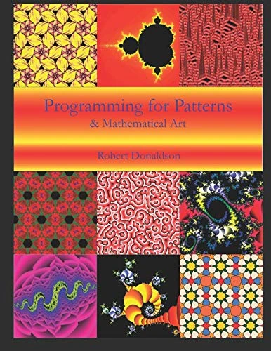 Programming for Patterns & Mathematical Art