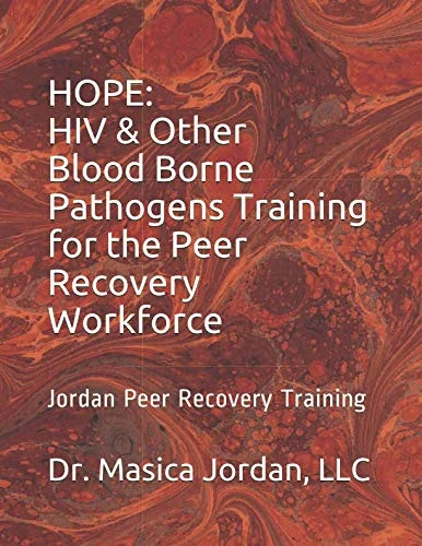 HIV and Other Blood Borne Pathogens Training for the Peer Recovery Workforce: Jordan Peer Recovery Training