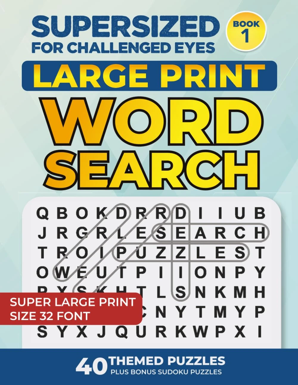 SUPERSIZED FOR CHALLENGED EYES: Large Print Word Search Puzzles for the Visually Impaired (SUPERSIZED FOR CHALLENGED EYES Super Large Print Word Search Puzzles)