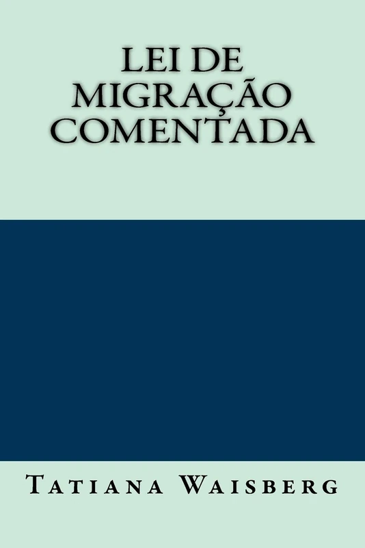 Lei de Migracao Comentada