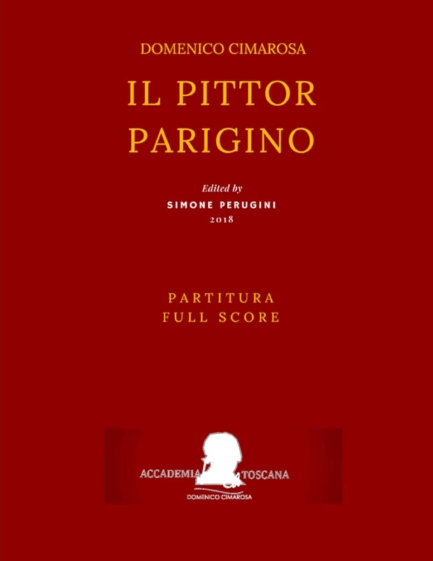 Cimarosa: Il pittor parigino (Full Score - Partitura)