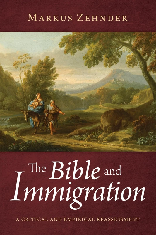 The Bible and Immigration: A Critical and Empirical Reassessment - Image 1