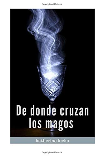 De donde cruzan los magos