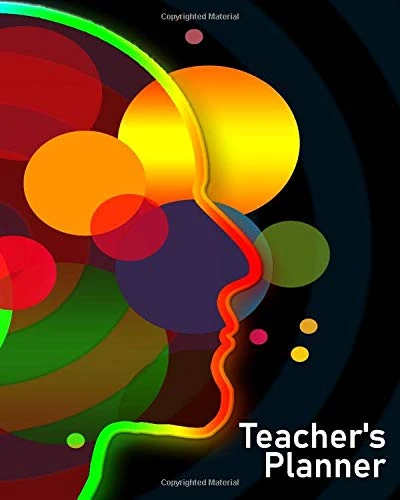 Teacher's Planner: Stay Organized, Plan and Track All Class Details With This Full-Color Planner For 2018-2019 Includes 2-Page Per Week Scheduler - Teaching New Ideas - Glossy Finish