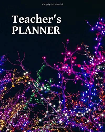 Teacher's Planner: Stay Organized, Plan and Track All Class Details With This Full-Color Planner For 2018-2019 Includes 2-Page Per Week Scheduler - Illuminating Minds - Glossy Finish - Image 1