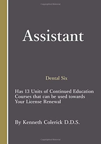 Dental Six: Assistants: Volume 6