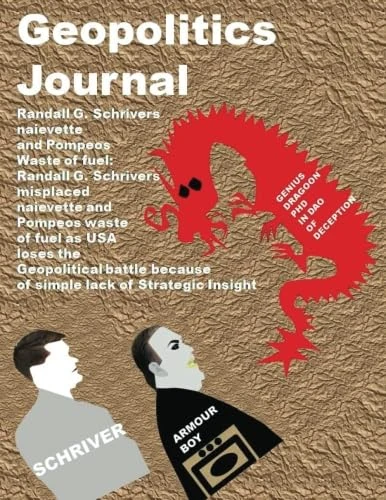 Geopolitics Journal - Randall G. Schrivers Naievette - Image 1