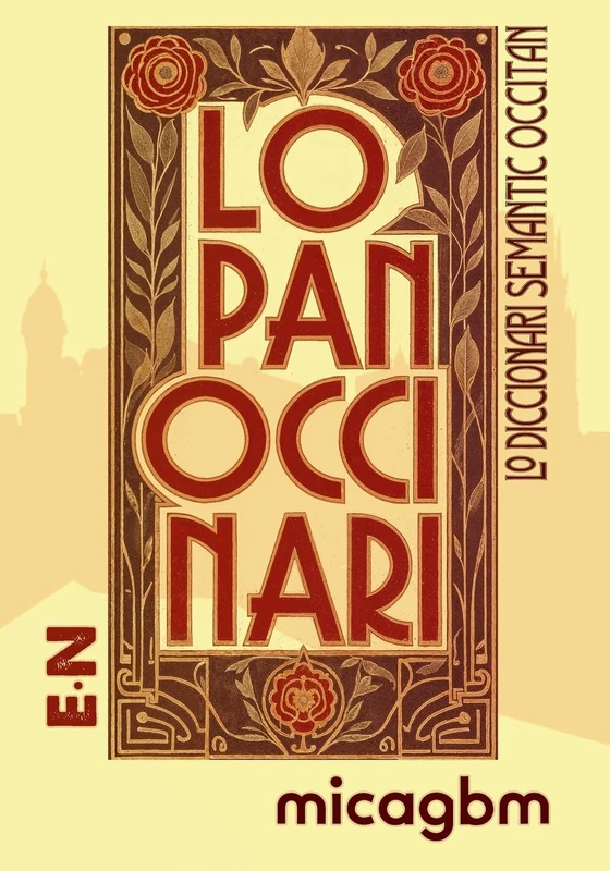 Lo Panoccinari (Tòm segond): Lo diccionari semantic occitan: 2