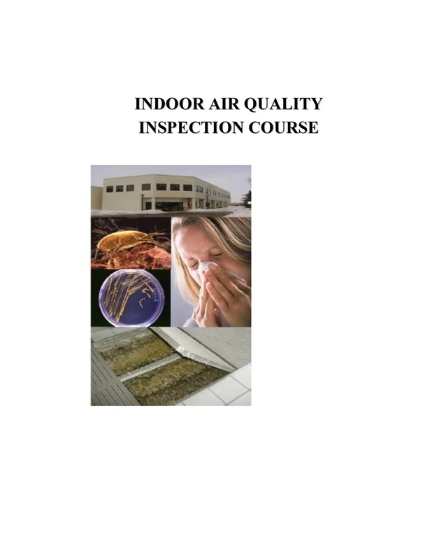 Indoor Air Quality Inspection Course - 16-Hour Certification