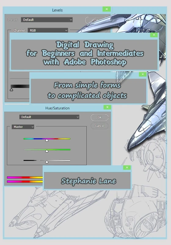 Digital Drawing for Beginners and Intermediates with Adobe Photoshop: From simple forms to complicated objects
