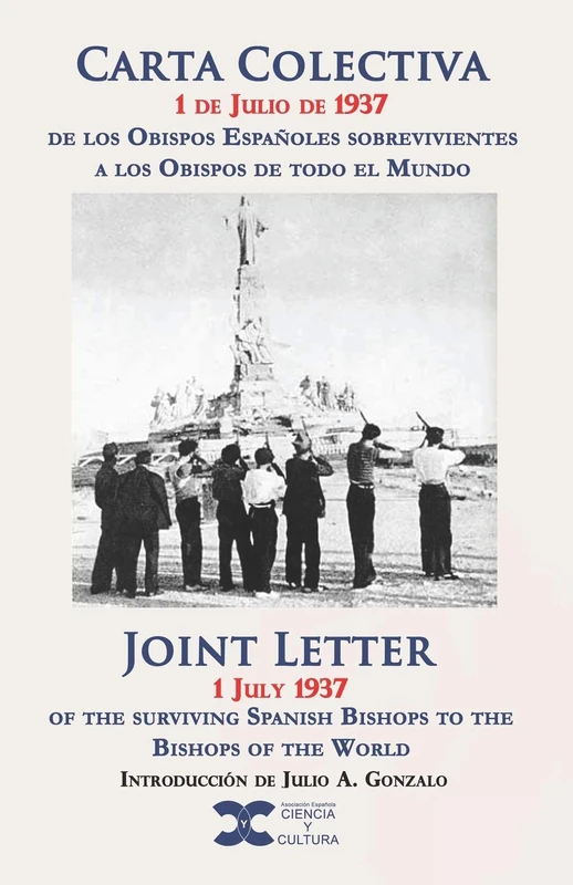 Carta colectiva 1 de julio de 1937: De los obispos españoles sobrevivientes a los obispos de todo el mundo - Image 1