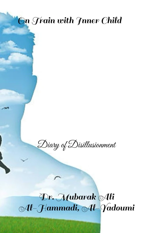 On Train with Inner Child: Diary of Disillusionment