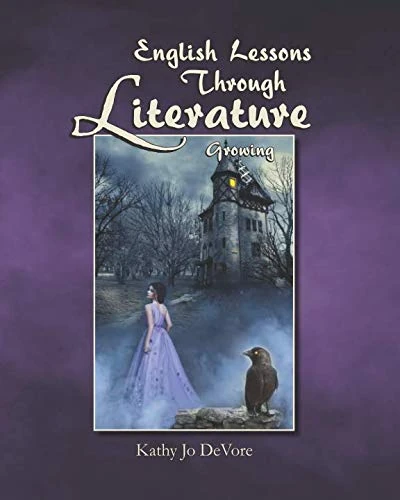 English Lessons Through Literature Growing
