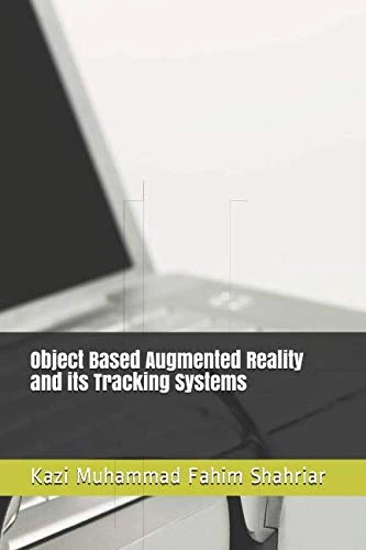 Object Based Augmented Reality and its Tracking Systems
