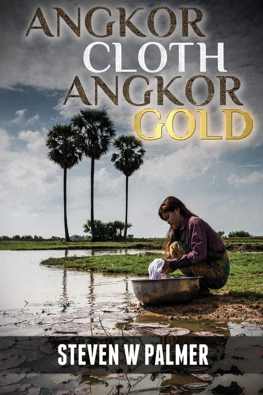 Angkor Cloth, Angkor Gold: 3 (The Angkor)