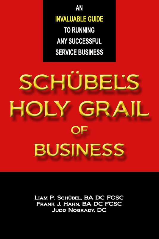 Schübel’s Holy Grail of Business - Image 1