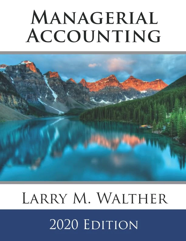 Managerial Accounting 2020 Edition