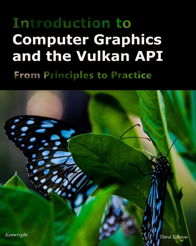 Introduction to Computer Graphics and the Vulkan API: Third Edition - Image 1