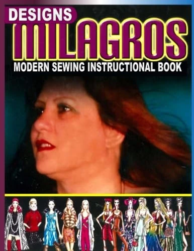 Milagros Designs: Modern Sewing Book Different techniques for clothing