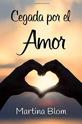 Cegada por el amor