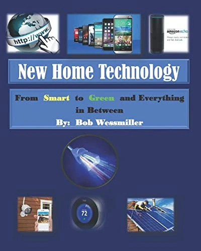 New Home Technology: From Smart to Green and Everything in Between
