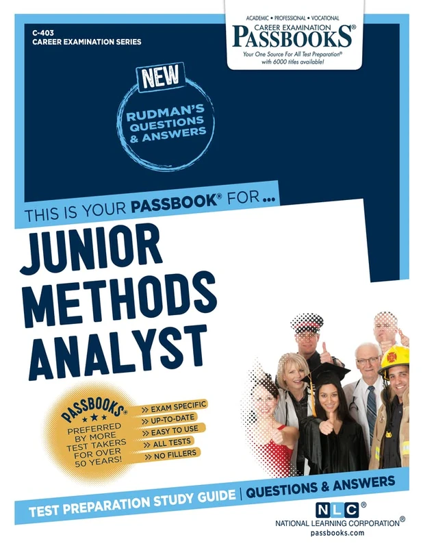 Junior Methods Analyst (C-403): Passbooks Study Guide (Career Examination Series)