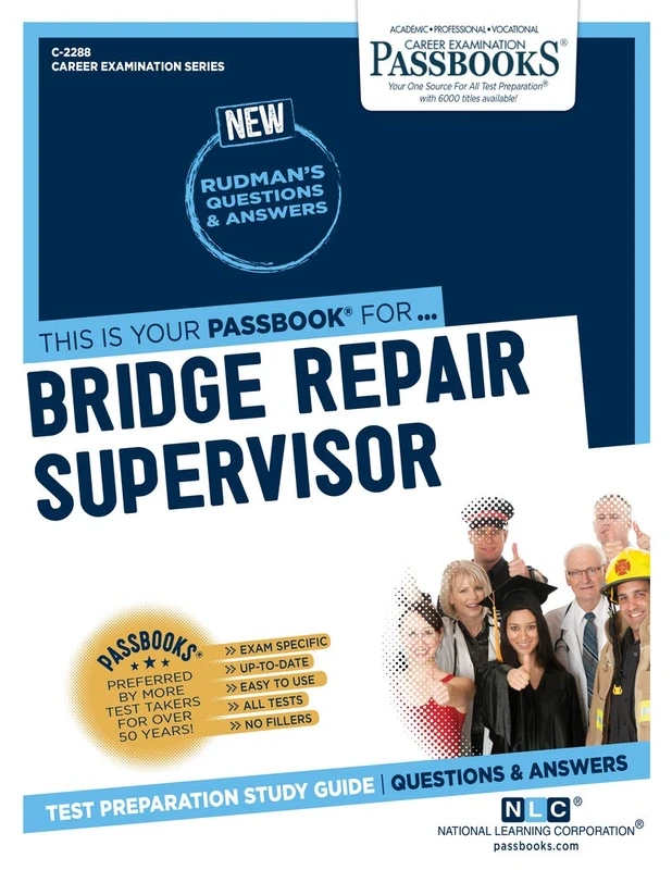 Bridge Repair Supervisor: Passbooks Study Guide (Career Examination, 2288)