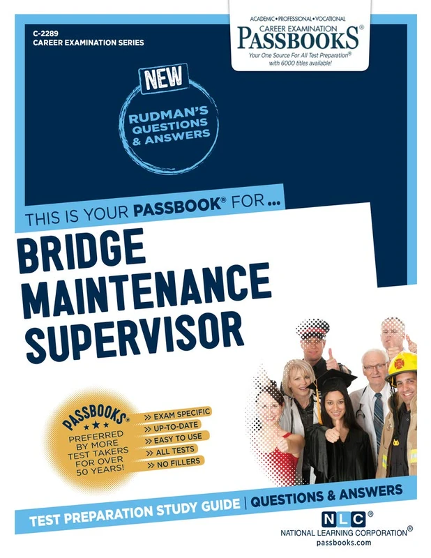 Bridge Maintenance Supervisor: Passbooks Study Guide (Career Examination, 2289)