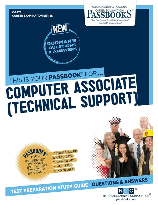 Computer Associate (Technical Support): Passbooks Study Guide (Career Examination, 2473)