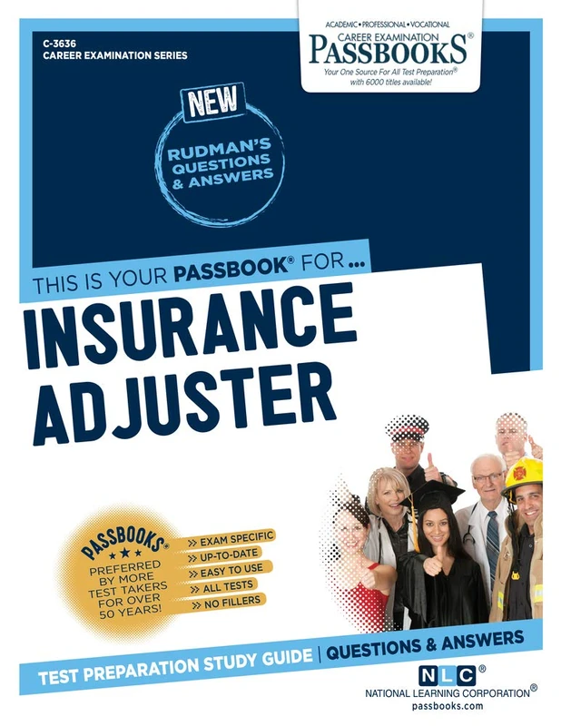 Insurance Adjuster: Passbooks Study Guide (Career Examination, 3636)
