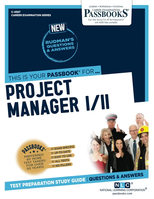 Project Manager I/Ii C-4587: Passbooks Study Guide (Career Examination, 4587)