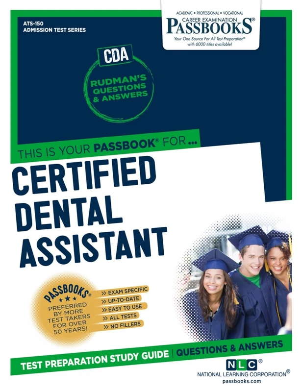 Certified Dental Assistant (CDA): Passbooks Study Guide (Admission Test: Passbook, 150)