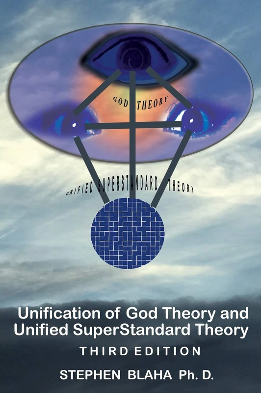 Pingree-Hill Publishing God-Unified Superstandard Theory (Gust)