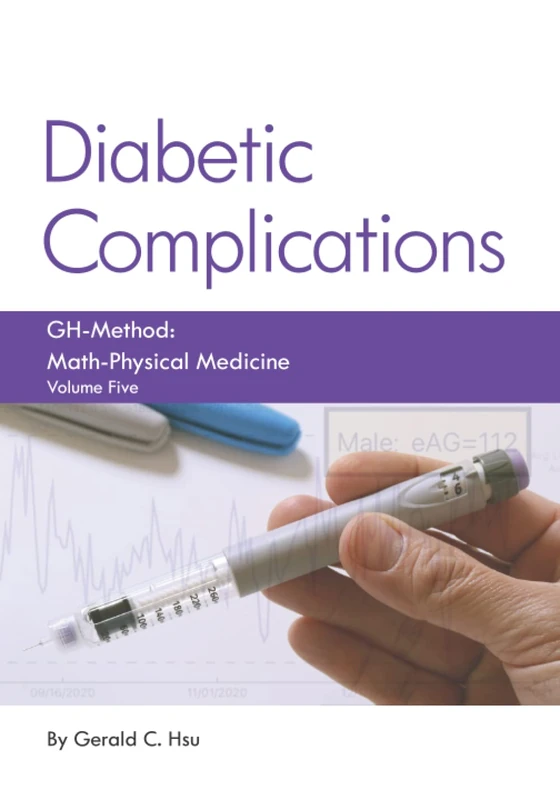 Diabetic Complications: GH-Method: Math-Physical Medicine